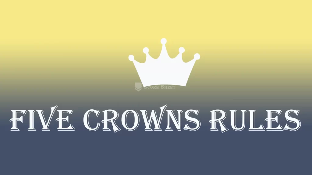 rules of five crowns